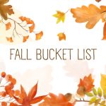 Fall Bucket List – Makeup and Beauty Blog